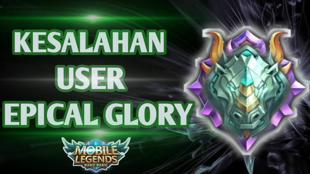 Apa itu Epical Glory Mobile Legends? Ini Penjelasan